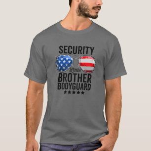 Little Brother Security Funny Big Brother Security T-Shirt