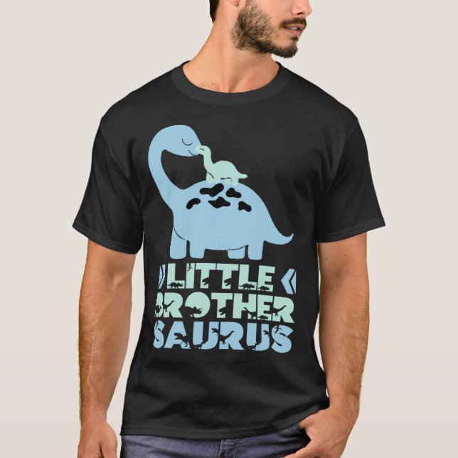 Little Brothersaurus Trex Brother Saurus Little Br T-Shirt (Front)