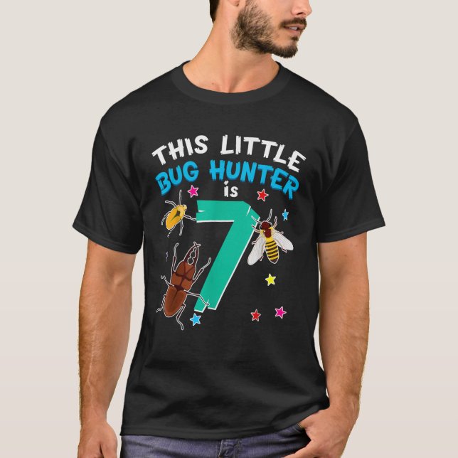 Little Bug Hunter Is 7 Birthday Boys Girls 7th Bir T-Shirt (Front)