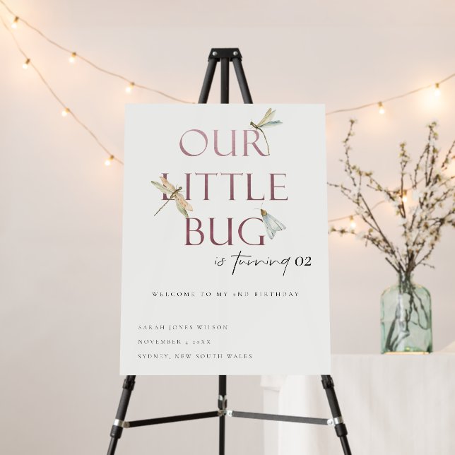 Little Bug Pink Dragonfly Any Age Birthday Welcome Foam Board (In Situ (Stand))