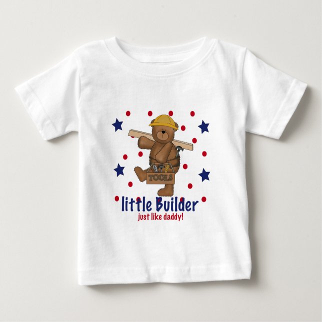 Little Builder Like Daddy Baby T-Shirt (Front)