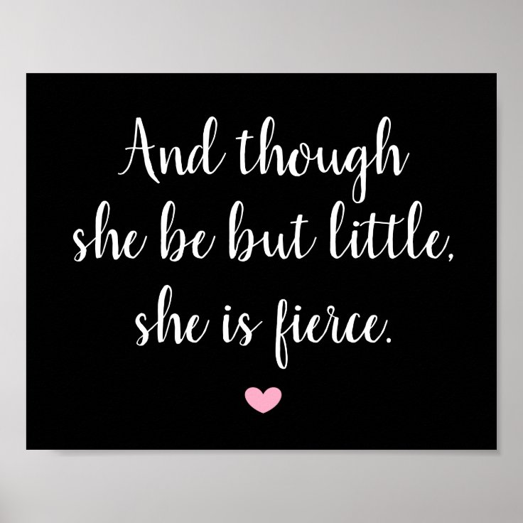 Little But Fierce Quote Poster | Zazzle