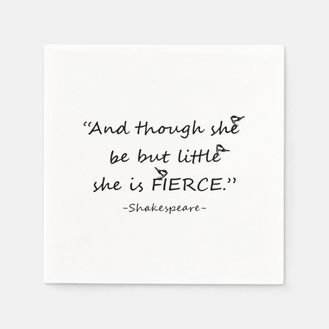 Little but Fierce Shakespeare Quote Little Birds Paper Napkins (Front)