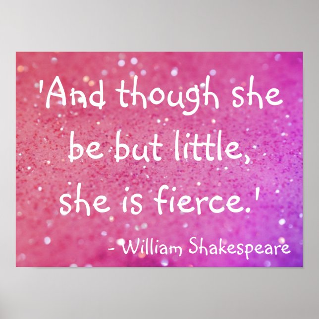 Little But Fierce Shakespeare Quote Pink Poster (Front)