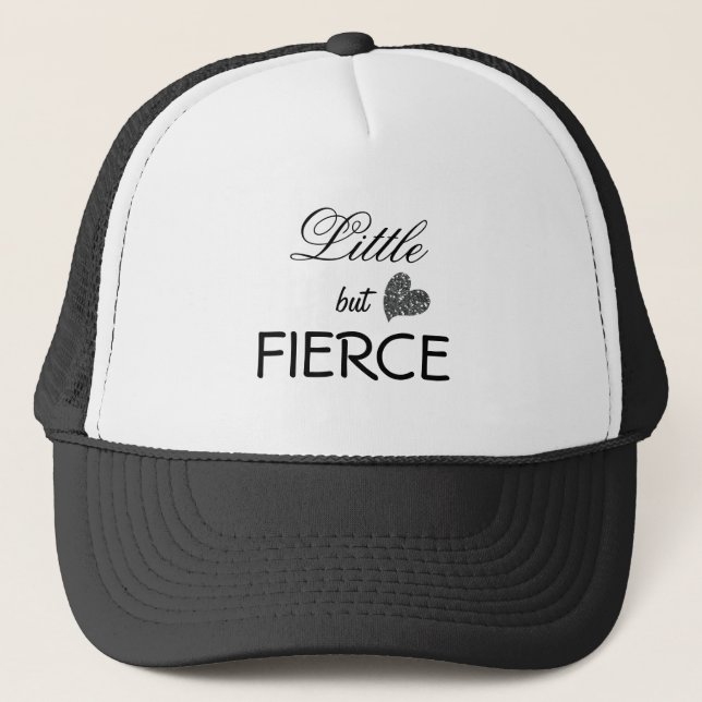 Little but Fierce Trucker Hat (Front)