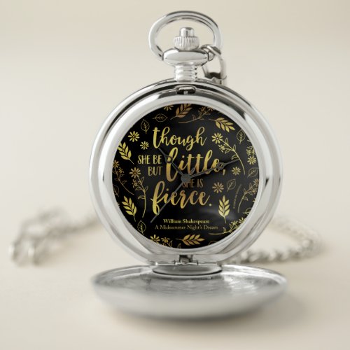 Little But Fierce William Shakespeare Gold Floral Pocket Watch