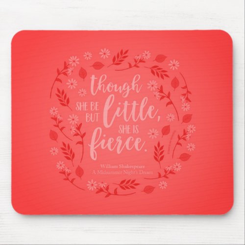 Little But Fierce William Shakespeare Red Floral Mouse Pad