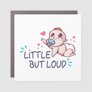 Little but loud baby bodysuit car magnet