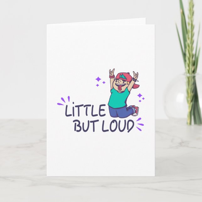 Little but loud card (Front)