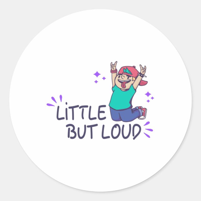 Little but loud classic round sticker (Front)