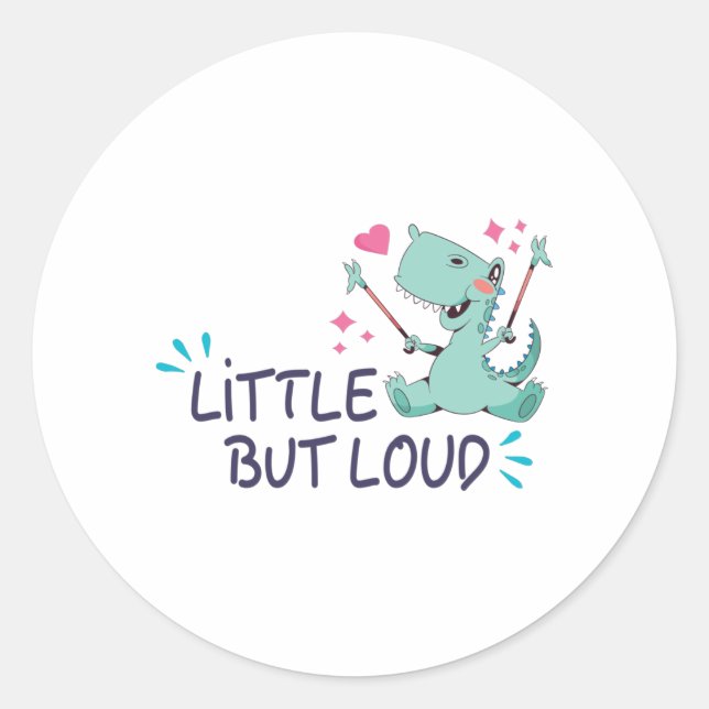 Little but loud classic round sticker (Front)