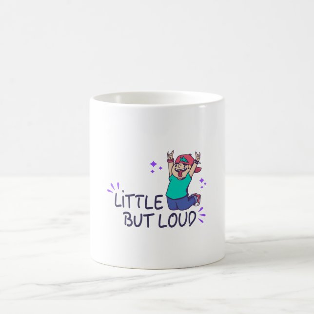 Little but loud coffee mug (Center)