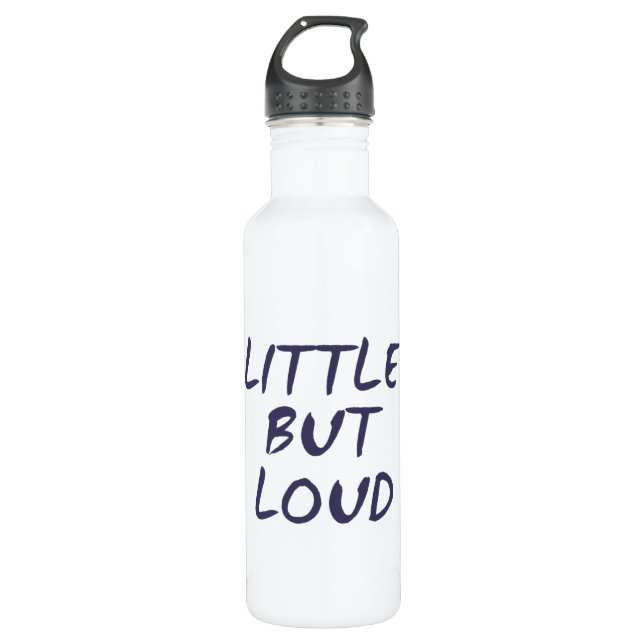 Little but loud stainless steel water bottle (Front)