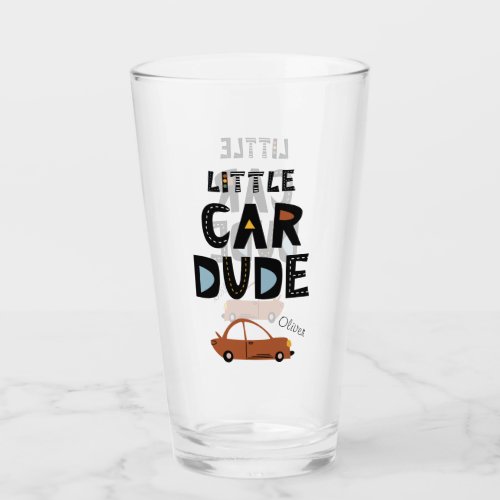Little Car Dude First Name Drinking Glass