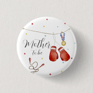 Little Champion Boxing Mother to be Baby Shower Button