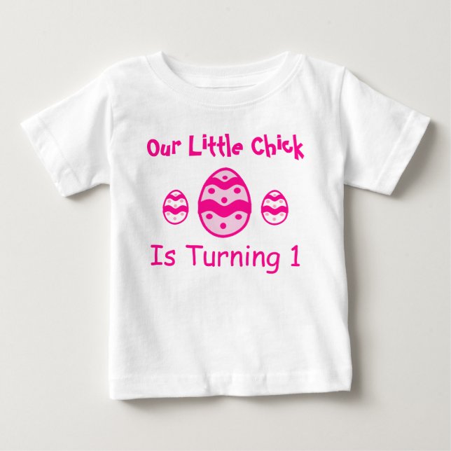 Little Chick 1st Birthday Baby T-Shirt (Front)