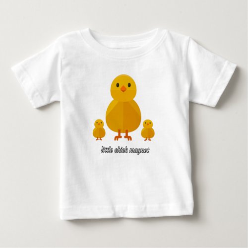Little chick magnet baby T_Shirt