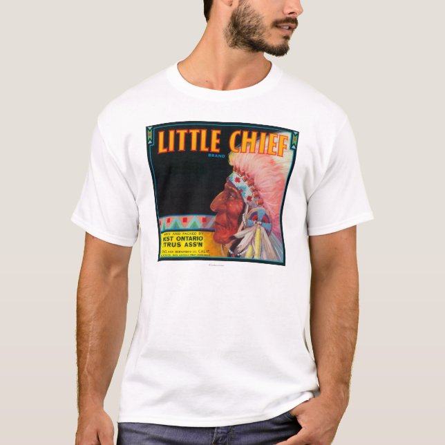 Little Chief Orange LabelOntario, CA T-Shirt (Front)
