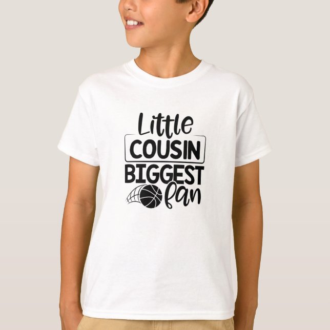 Little Cousin biggest fan T-Shirt (Front)