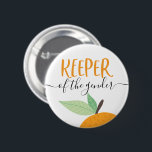 Little Cutie Citrus Orange Keeper of the Gender Button<br><div class="desc">Let everyone know at the baby shower who the Keeper of the Gender is with this cute pin! See the entire collection for more matching items!</div>
