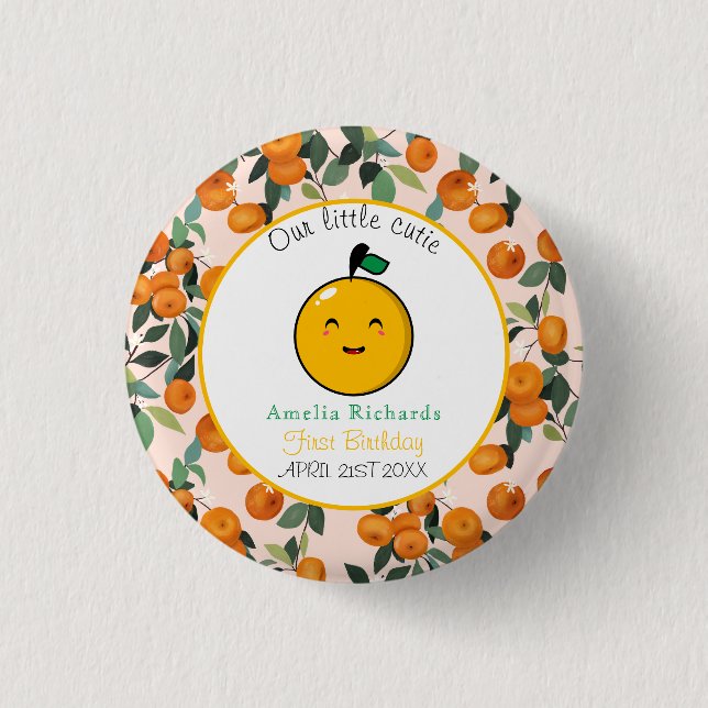  Little Cutie Orange Citrus 1st Birthday  Button (Front)
