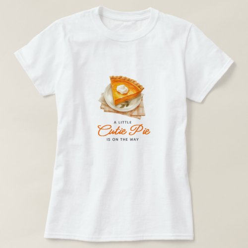 Little Cutie Pie Fall Baby Shower Pumpkin Pie T_Shirt