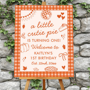 Little Cutie Pie Turning One! Fall 1st Birthday Foam Board