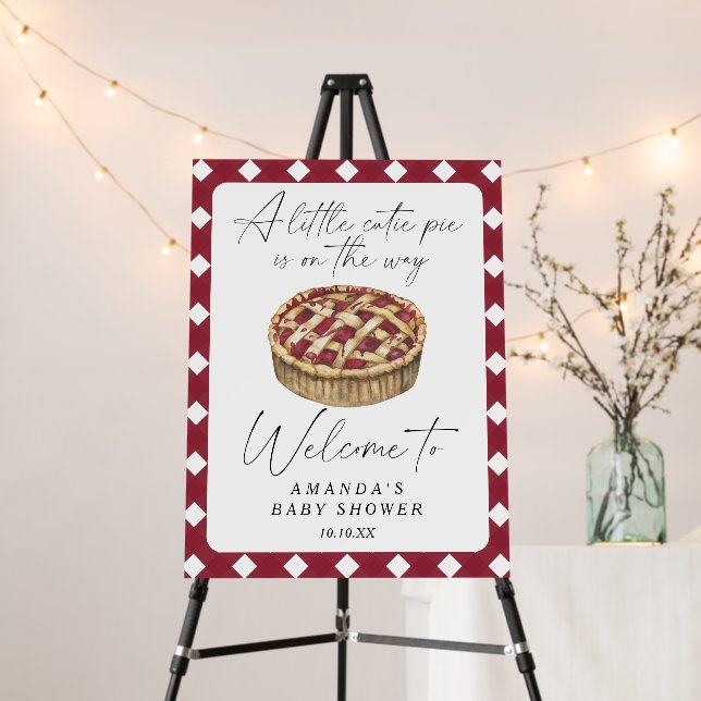 Little cutie Pie welcome baby shower party Foam Board (In Situ (Stand))