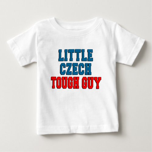 Little Czech Tough Guy Baby T_Shirt