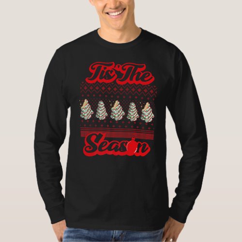 Little Debbie Christmas Tree Cake Tis The Season  T_Shirt