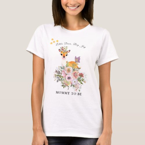 Little deer Big Joy Pink flower Baby Shower theme T_Shirt