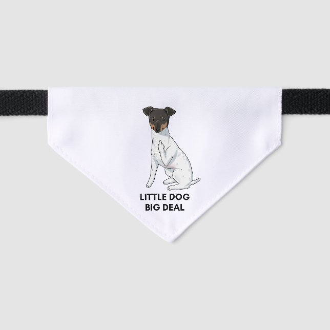 Little Dog Big Deal Bandana Pet Bandana Collar (Front)