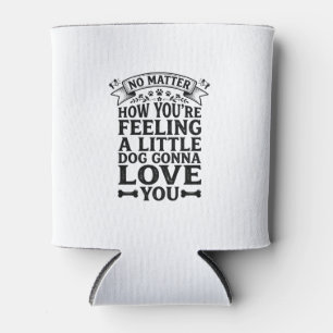 Little Dog Love You Vintage Typography Design_1 Can Cooler