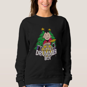 Little drummer boy sweatshirt