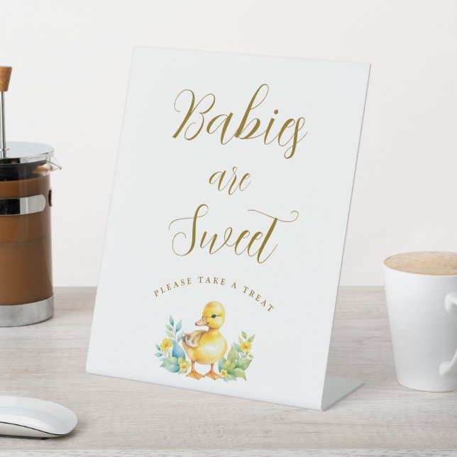 Little Duckling Duck Baby Shower Babies are Sweet Pedestal Sign (In SItu)