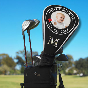 LITTLE DUDE’S DAD Photo Monogram Date Golf Head Cover