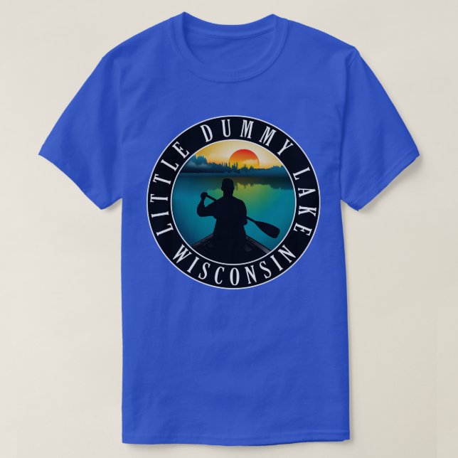 Little Dummy Lake Wisconsin Canoeing T-Shirt (Design Front)
