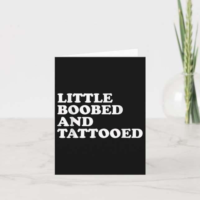 Little Ed And Tattooed - Tattoo  Card (Front)