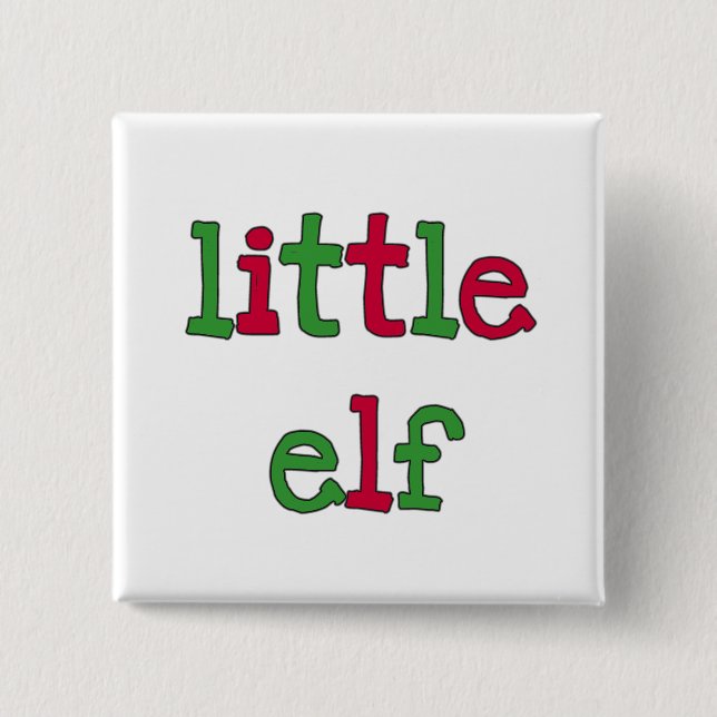 Little Elf Holiday T-shirts and Gifts Pinback Button (Front)