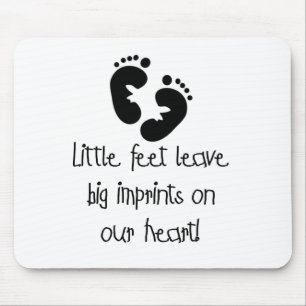 Little Feet Big Imprints Black Mouse Pad