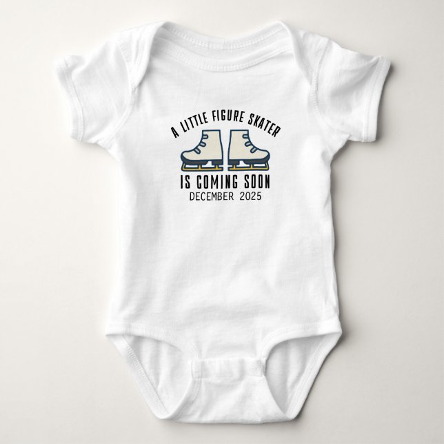 Little Figure Skater Is Coming Soon Due Date Skate Baby Bodysuit (Front)