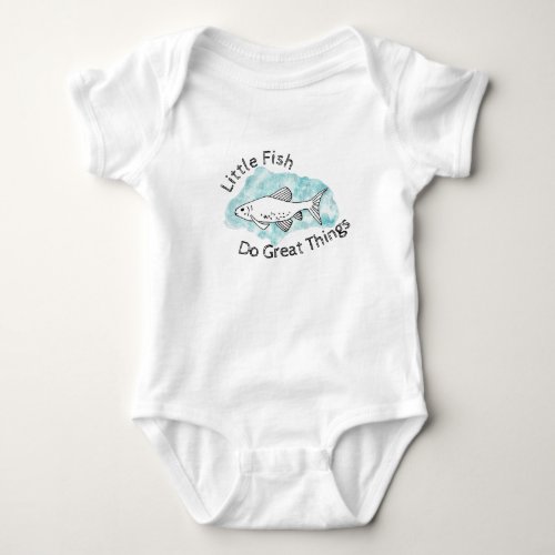 Little Fish Do Great Things Hand_drawn Minnow Fish Baby Bodysuit