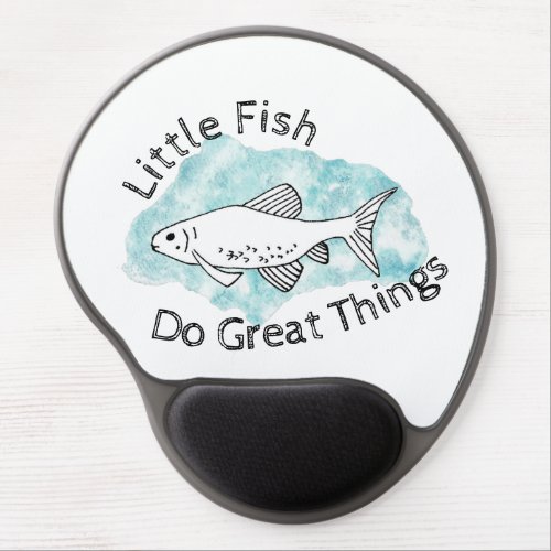 Little Fish Do Great Things Hand_drawn Minnow Fish Gel Mouse Pad