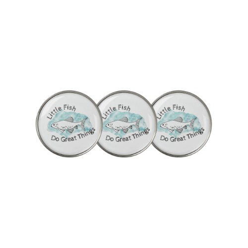 Little Fish Do Great Things Hand_drawn Minnow Fish Golf Ball Marker