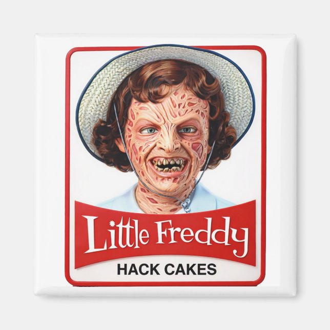 Little Freddy Hack Cakes™ – Sweet Dreams Are Made  Magnet (Front)