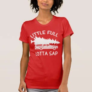 Little full lotta sap T-Shirt