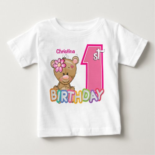 Little Girl First Birthday Teddy Bear Baby T_Shirt