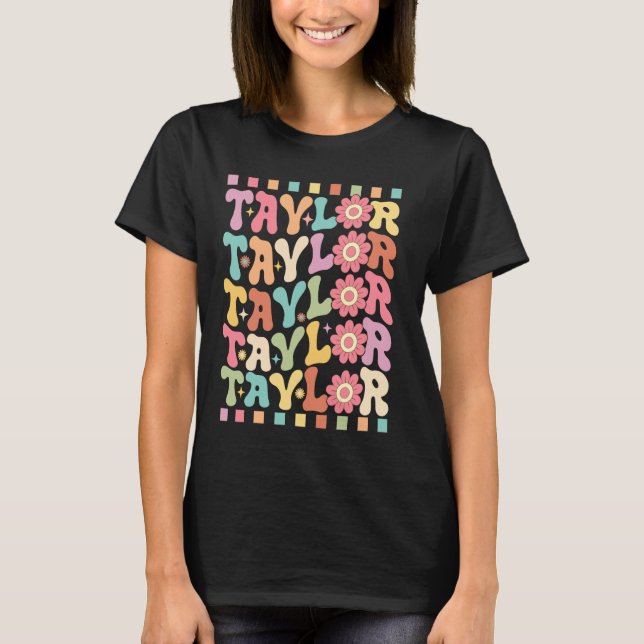 Little girls Personalized First Name TAYLOR Groovy T-Shirt (Front)