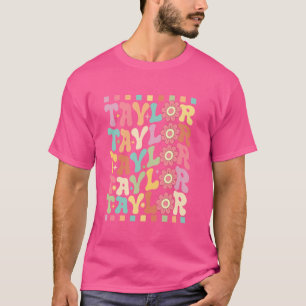 Little girls Personalized First Name TAYLOR Groovy T-Shirt
