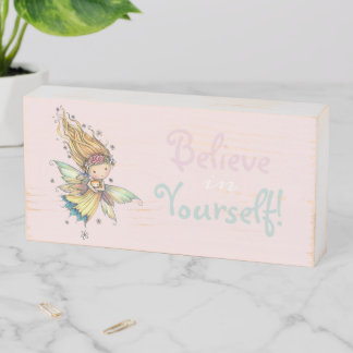 Little Girl's Room Fairy Art Believe in Yourself Wooden Box Sign